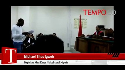 Michael Titus Igweh: Saya Disiksa, Kemaluan Disetrum