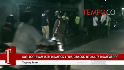 Dor! Dor! Suami-Istri Dirampok, Dibacok, Rp 30 Juta Dirampas