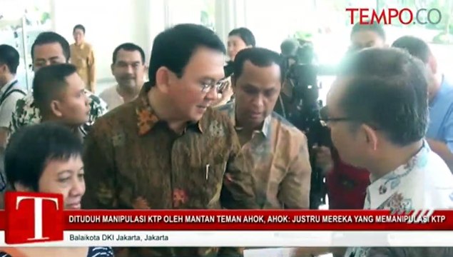 Dituduh Manipulasi KTP Oleh Mantan Teman Ahok, Ahok: Justru Mereka Yang Memanipulasi KTP