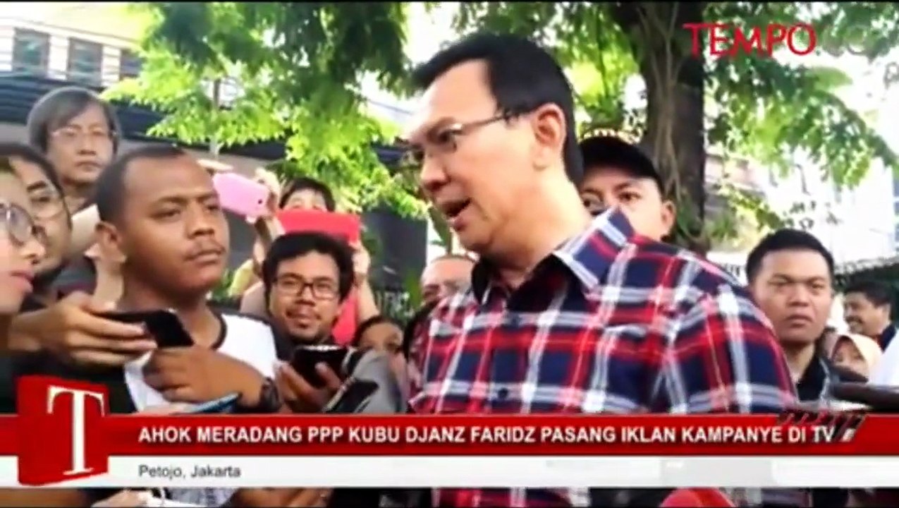 Ahok Meradang PPP Kubu Djan Faridz Pasang Iklan Kampanye Di TV