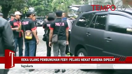 Reka Ulang Pembunuhan Feby: Pelaku Nekat karena Dipecat
