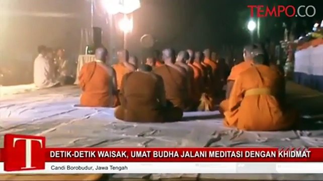Detik-Detik Waisak Umat Buddha Lakukan Meditasi dengan Khidmat
