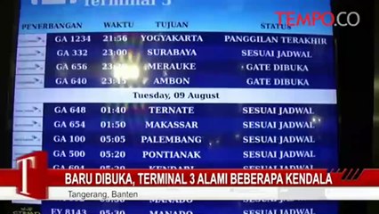 Baru Dibuka, Terminal 3 Alami Beberapa Kendala