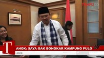 Ahok: Saya Gak Bongkar Kampung Pulo