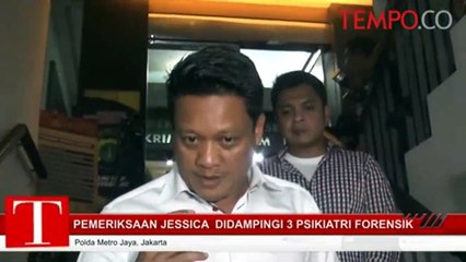 Pemeriksaan Jessica Didampingi 3 Psikiatri Forensik
