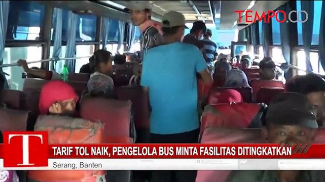 Tarif Tol Naik, Pengelola Bus Minta Fasilitas Ditingkatkan