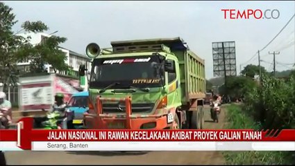 Jalan Nasional Ini Rawan Kecelakaan Akibat Proyek Galian Tanah