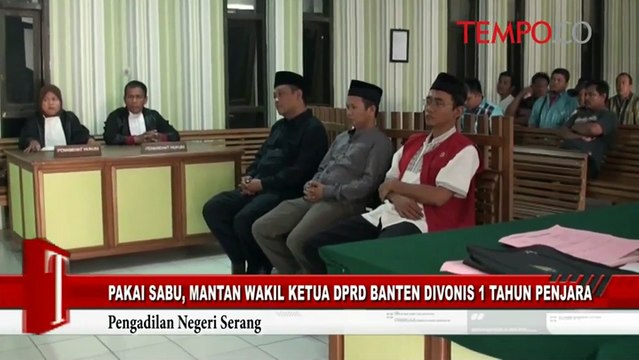 Pakai Sabu, Mantan Wakil Ketua DPRD Banten Divonis 1 Tahun Penjara