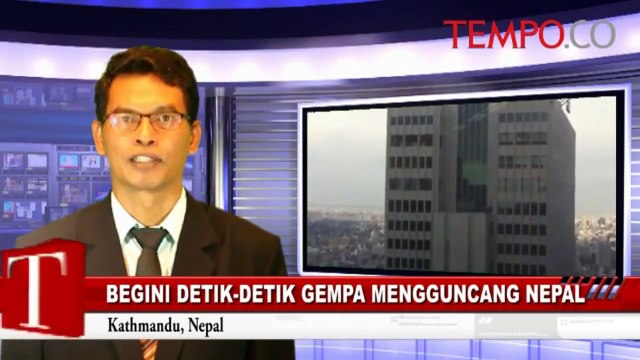 Begini Detik-Detik Gempa Mengguncang Nepal