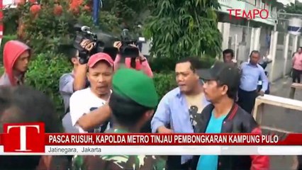 Pasca Rusuh, Kapolda Metro Tinjau Pembongkaran Kampung Pulo