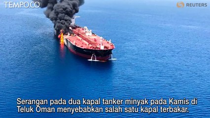 Serangan Dua Kapal Tanker, Amerikan Salahkan Iran