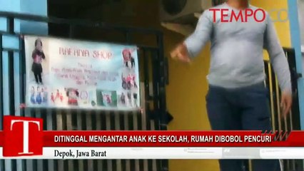 Ditinggal Mengantar Anak ke Sekolah, Rumah Dibobol Pencuri