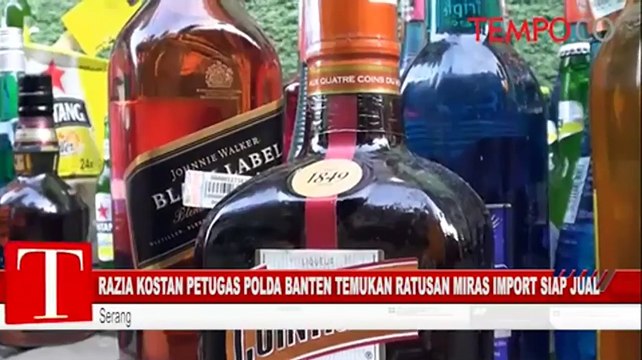 Razia Indekos, Petugas Polda Banten Temukan Miras Impor Siap Jual