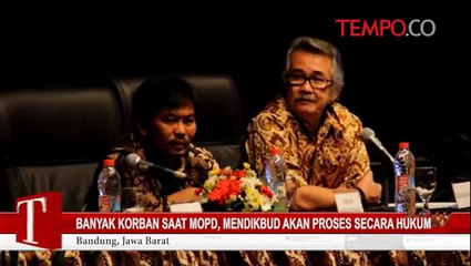 Banyak Korban Saat MOPD, Mendikbud Akan Proses Secara Hukum