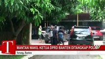 Mantan-Ketua-Wakil-DPRD-Banten-Ditangkap-Polisi.flv