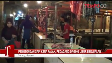 Pemotongan Sapi Kena Pajak, Pedagang Daging Libur Berjualan