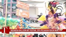 Indonesia Balloon Art Festival 2015 Pecahkan Rekor MURI