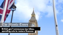 British gov't announces tax hikes, spending cuts to restore finances