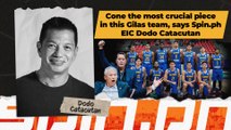 Cone the most crucial piece in this Gilas team, says Spin.ph EIC Dodo Catacutan | Spin.ph