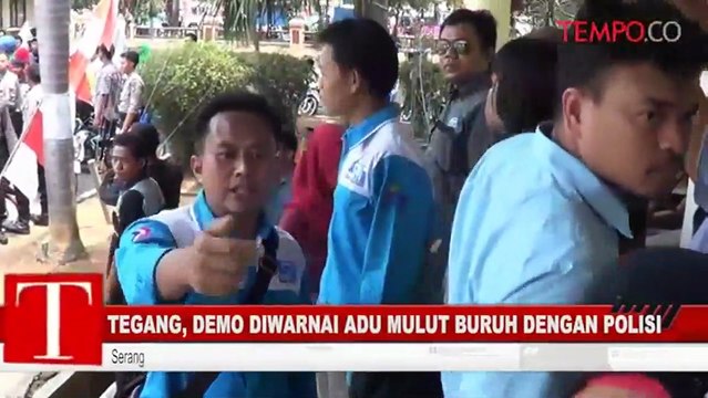 Tegang, Demo Diwarnai Adu Mulut Buruh Dengan Polisi