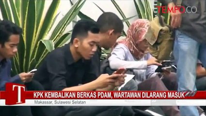 KPK-Kembalikan-Berkas-PDAM-Wartawan-Dilarang-Masuk.flv