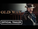 The Old Way | Official Trailer - Nicolas Cage, Ryan Kiera Armstrong