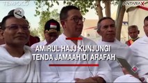 Amirul Hajj Kunjungi Tenda Jamaah di Arafah