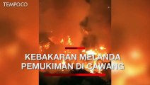 Puluhan Rumah Terbakar di Cawang, Gas Bocor Diduga Jadi Penyebab