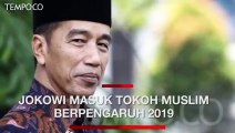 Jokowi Masuk Deretan Tokoh Muslim Paling Berpengaruh 2019
