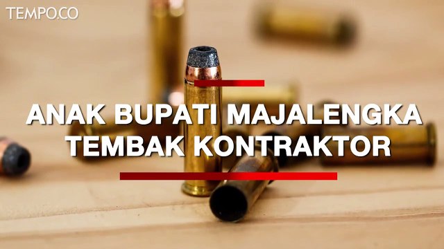 Anak Bupati Majalengka Tembak Kontraktor saat Dimintai Uang