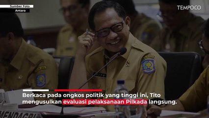 Ongkos Pilkada Mahal, Tito Karnavian: Yang Gak Bayar, Ketemu Saya