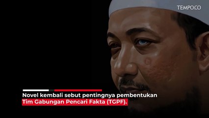 Novel Baswedan: Presiden Mau Bicara Apa Lagi?