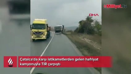 Hafriyat kamyonuyla çarpışan TIR yoldan böyle çıktı