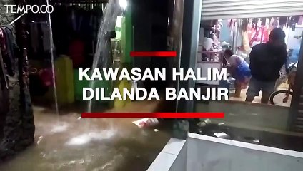 Hujan Semalaman, Kawasan Halim Dilanda Banjir