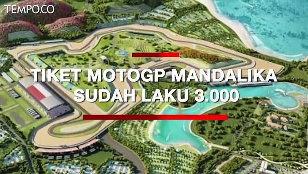 Sudah Laku 3.000, Harga Tiket MotoGP Mandalika Dijamin Terjangkau