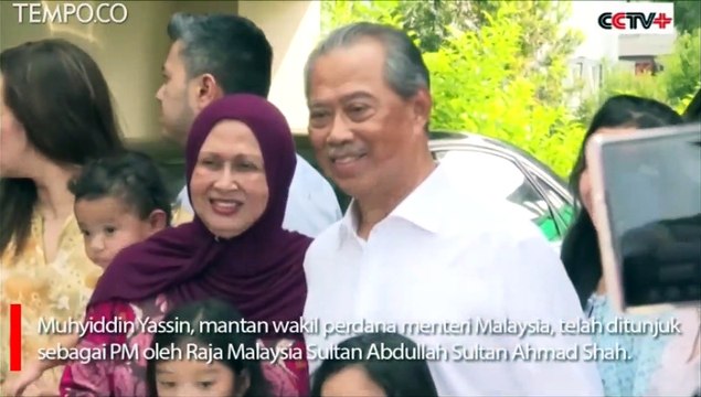 Muhyiddin Yassin Terpilih Menjadi Perdana Menteri Malaysia