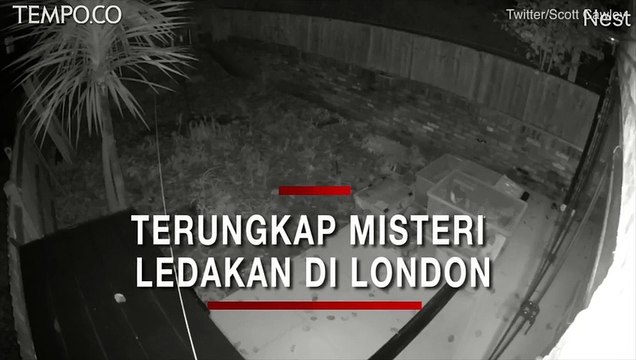 Terungkap Ledakan Misterius di London yang Memicu Kepanikan
