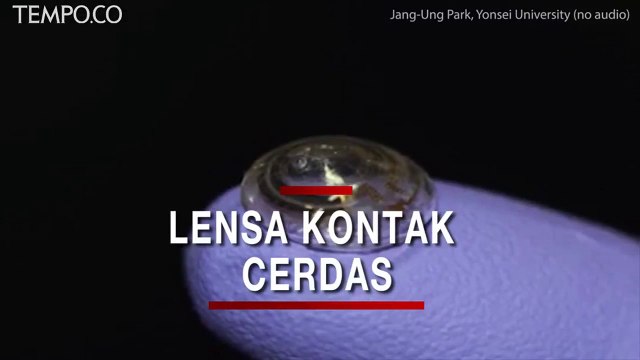 Lensa Kontak Cerdas Ini untuk Memantau Mata Pemakai terkait Glukosa