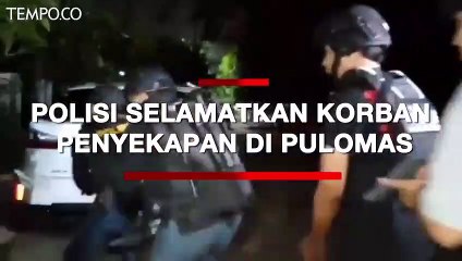 Polisi Bongkar Kasusu Penculikan dan Penyekapan di Pulomas