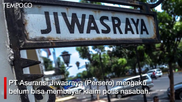 Tak Mampu Bayar Premi Nasabah, Jiwasraya Minta Dicicil
