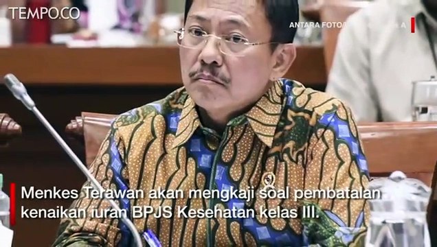 Terawan Kaji Soal Potensi Pembatalan Kenaikan Iuran BPJS Kesehatan