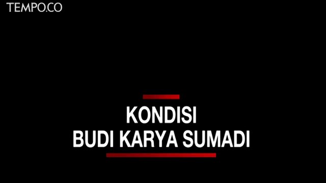 Mensesneg Jelaskan Kondisi Terbaru Kesehatan Menhub Budi Karya Sumadi