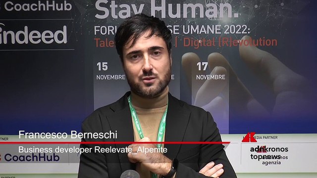 Forum Hr 2022, Berneschi (Reelevate_Alpenite): “Importante coinvolgere collaboratori nella comunicazione”
