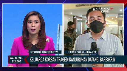 Pendamping Hukum Beberkan Poin Laporan Keluarga Korban Tragedi Kanjuruhan ke Bareskrim Polri