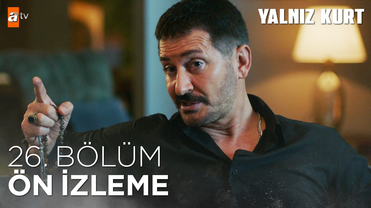 Yalnız Kurt 26. Bölüm | Ön İzleme