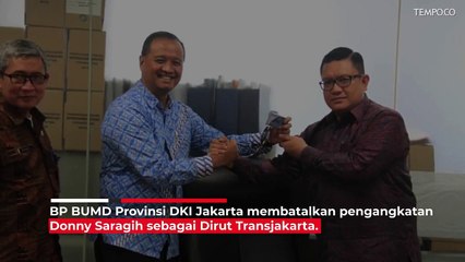 3 Hari Menjabat, Dirut Transjakarta Donny Saragih Dicopot