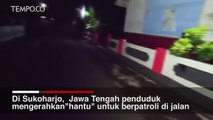 Desa Ini Gunakan Hantu untuk Patroli Agar Warga Tetap di Rumah