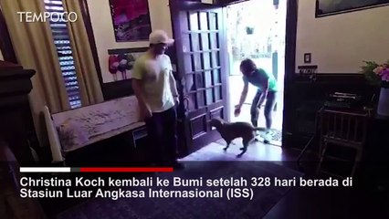 Saat Christina Koch Pulang Kerumah