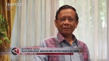 Perpu Corona Digugat, Mahfud MD Imbau Tak Perlu Khawatir Soal Bansos