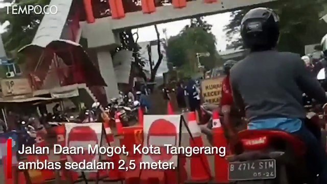 Jalan Daan Mogot Amblas 2,5 Meter, Ini Penyebabnya